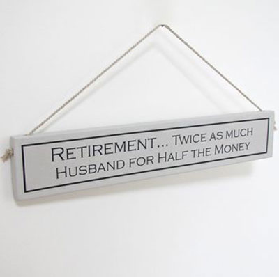 Retirement Hand Painted Wooden Sign  