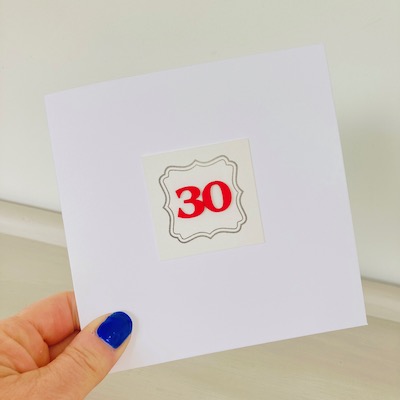 30th Birthday Card ~ handmade  