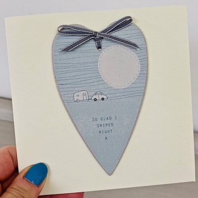 Glad I swiped right! handmade card